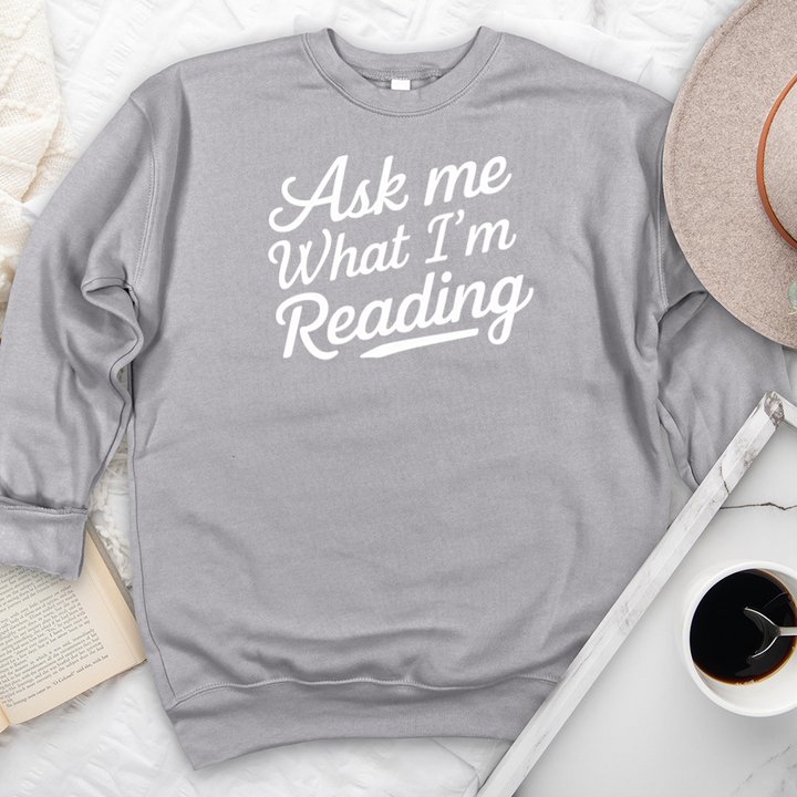 ask me what I'm reading premium crewneck sweatshirt