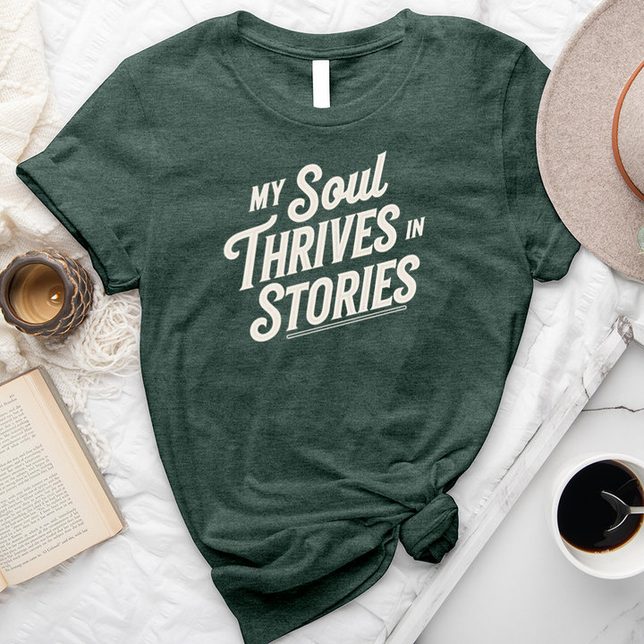 my soul thrives in stories unisex tee