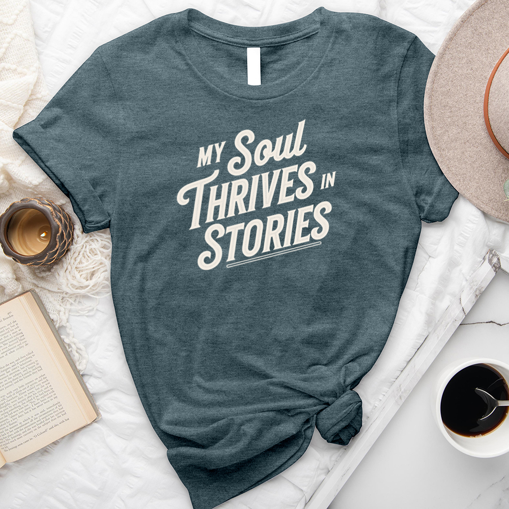 my soul thrives in stories unisex tee