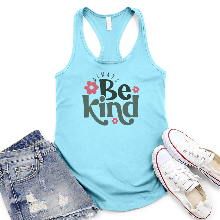 always be kind women's racerback tank top