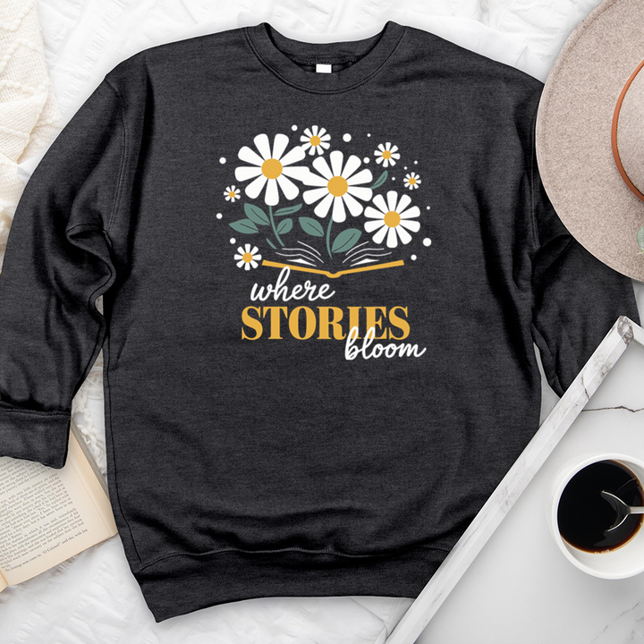 where stories bloom premium crewneck sweatshirt