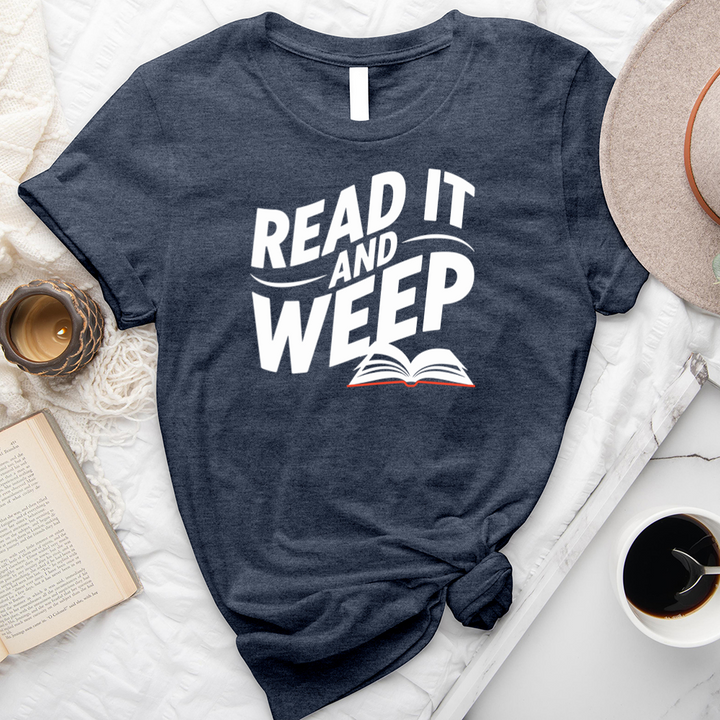 read it and weep unisex tee