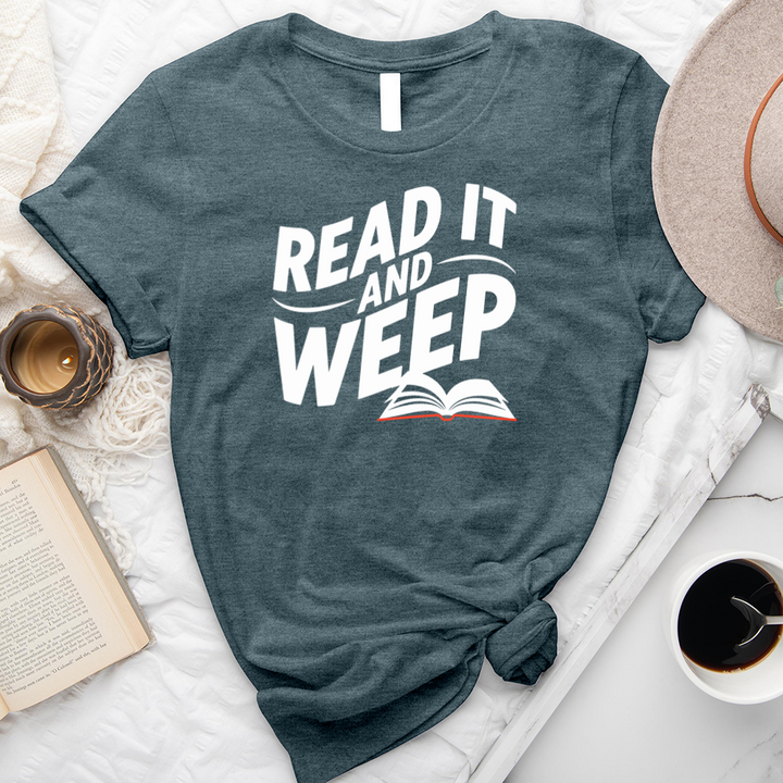 read it and weep unisex tee