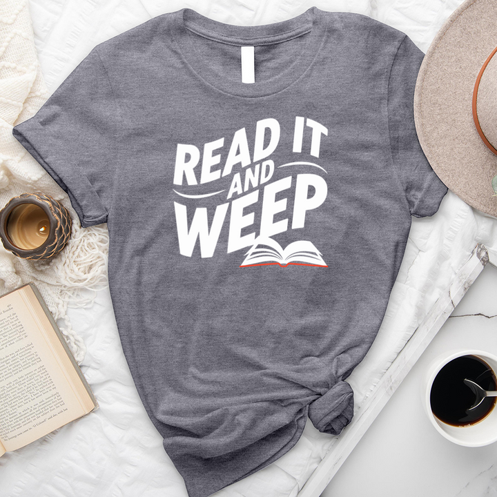 read it and weep unisex tee