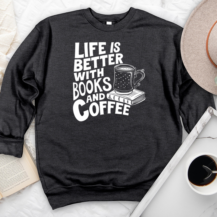 life is better books and coffee premium crewneck sweatshirt