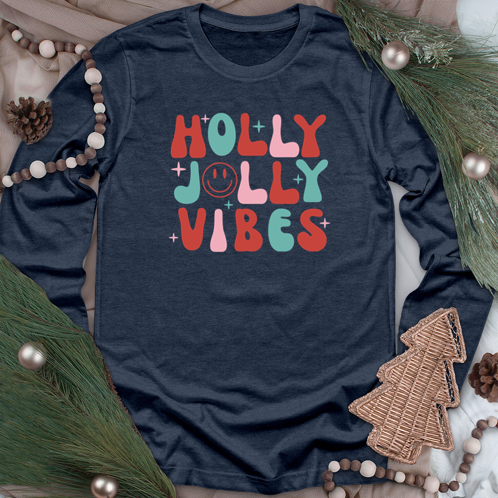 holly jolly vibes unisex long sleeve tee