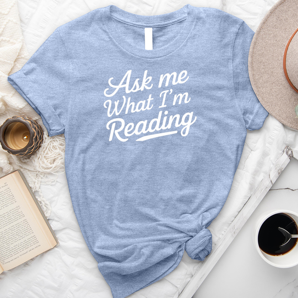 ask me what I'm reading unisex tee