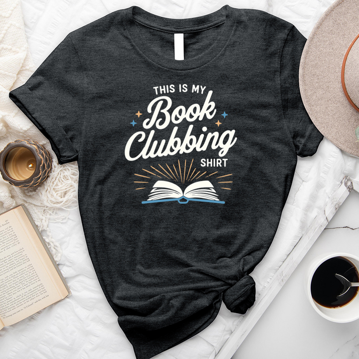 this is my book clubbing shirt unisex tee