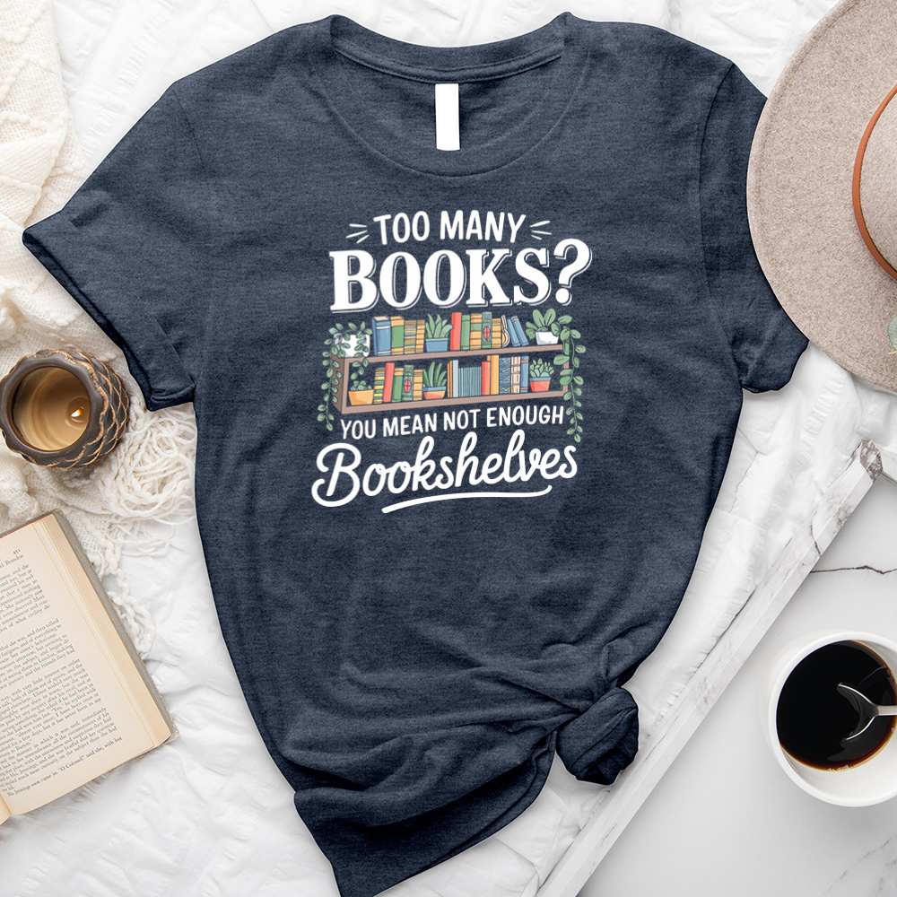 not enough bookshelves unisex tee