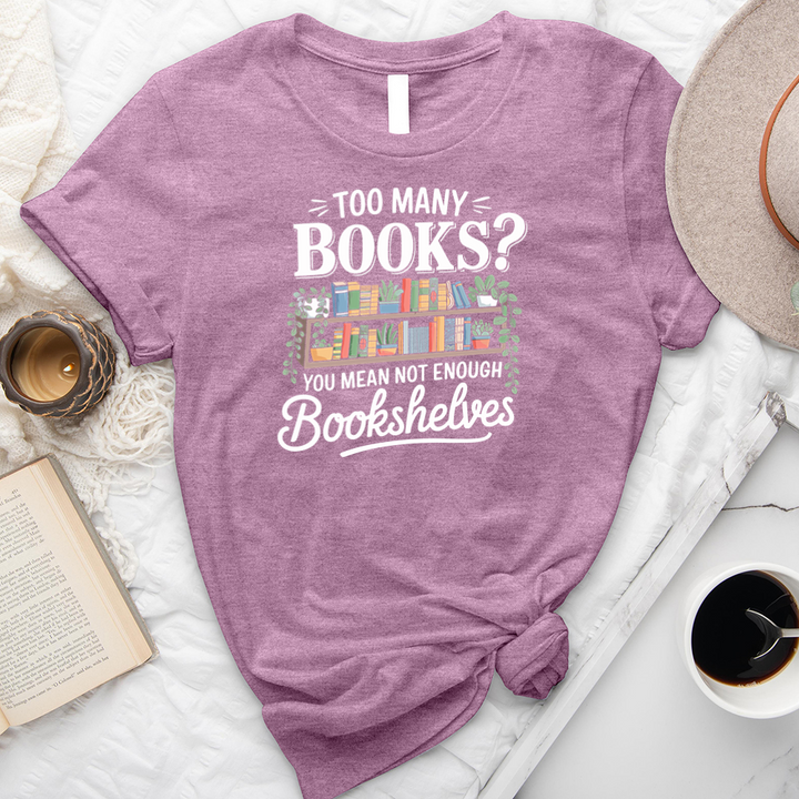 not enough bookshelves unisex tee