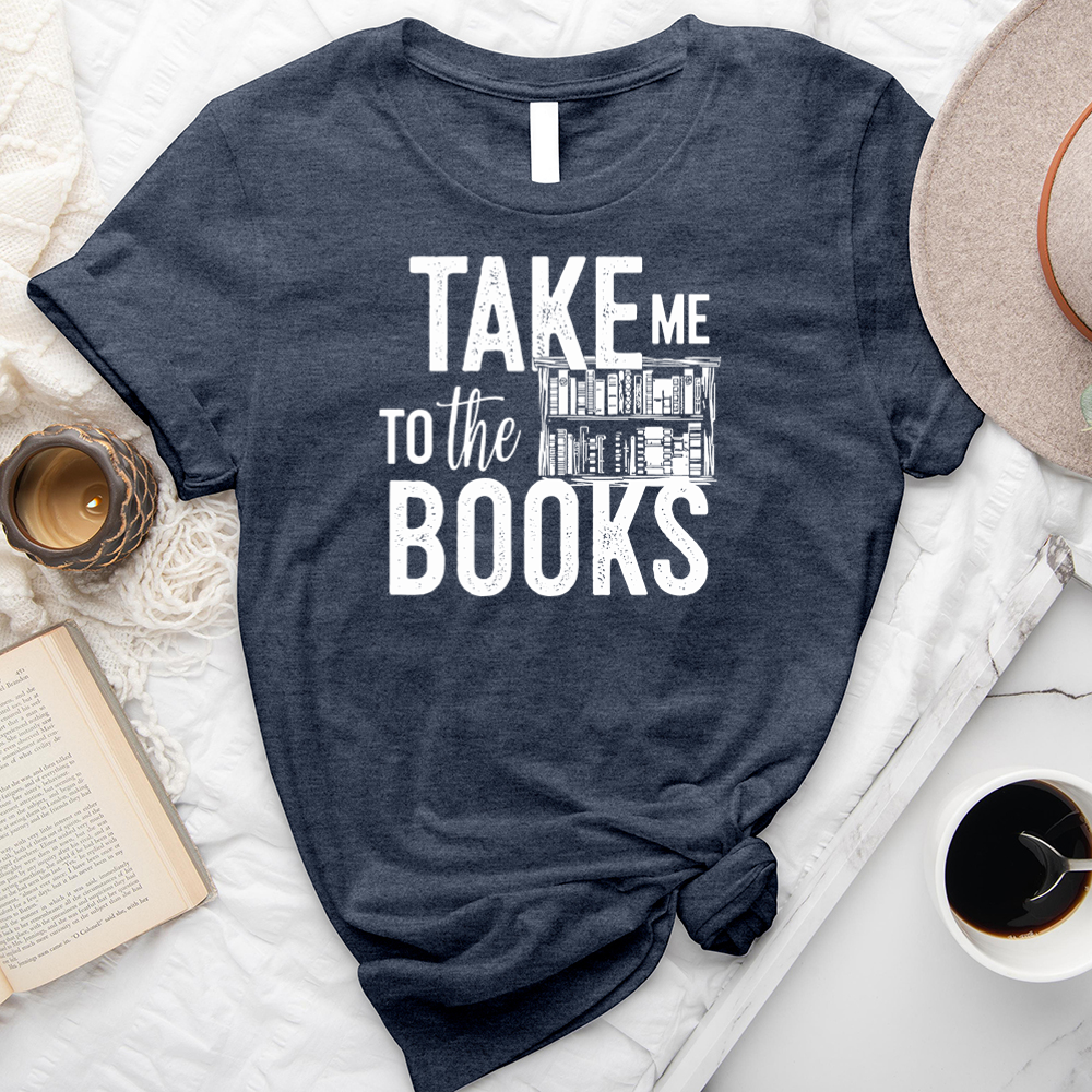 take me to the books unisex tee