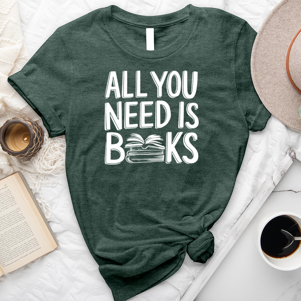 all you need is books unisex tee