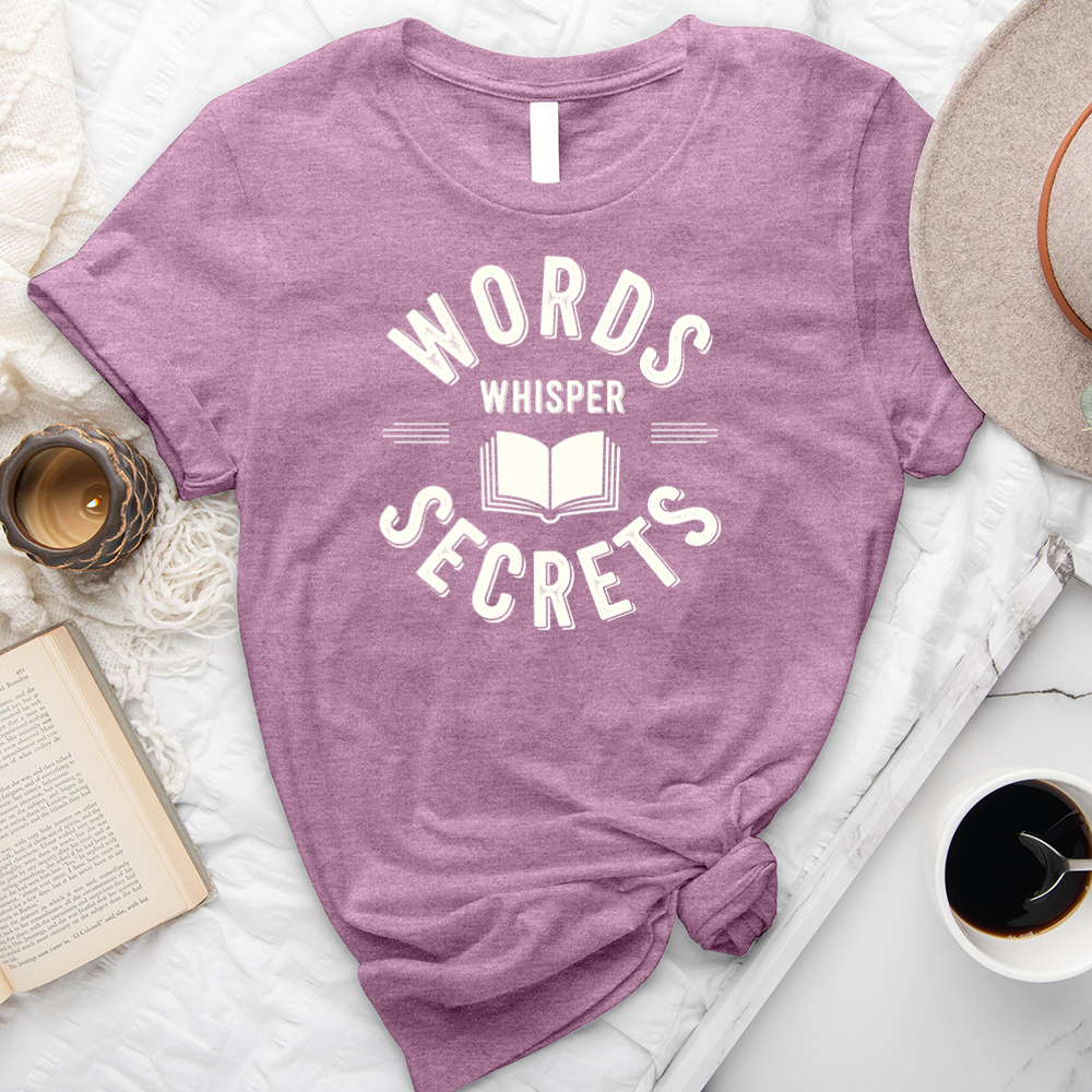 words whisper secrets unisex tee