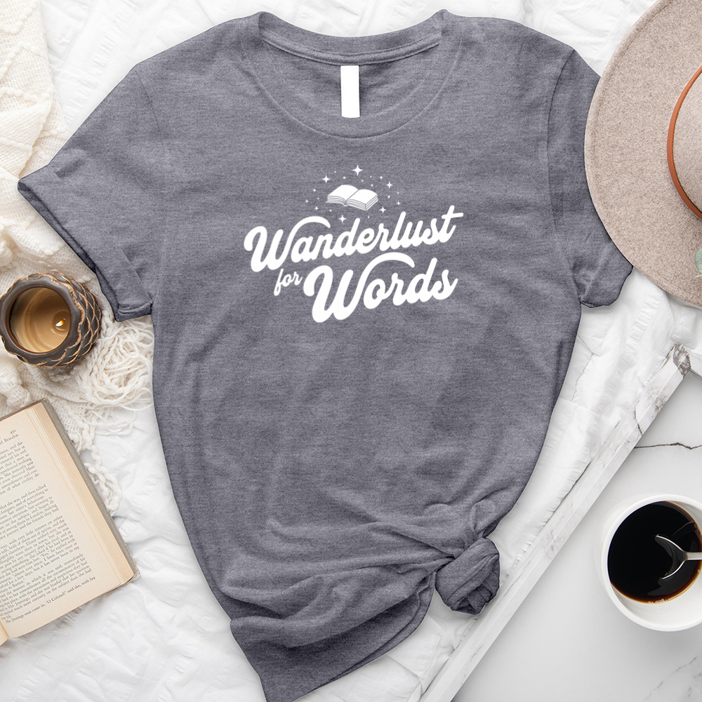 wanderlust for words unisex tee