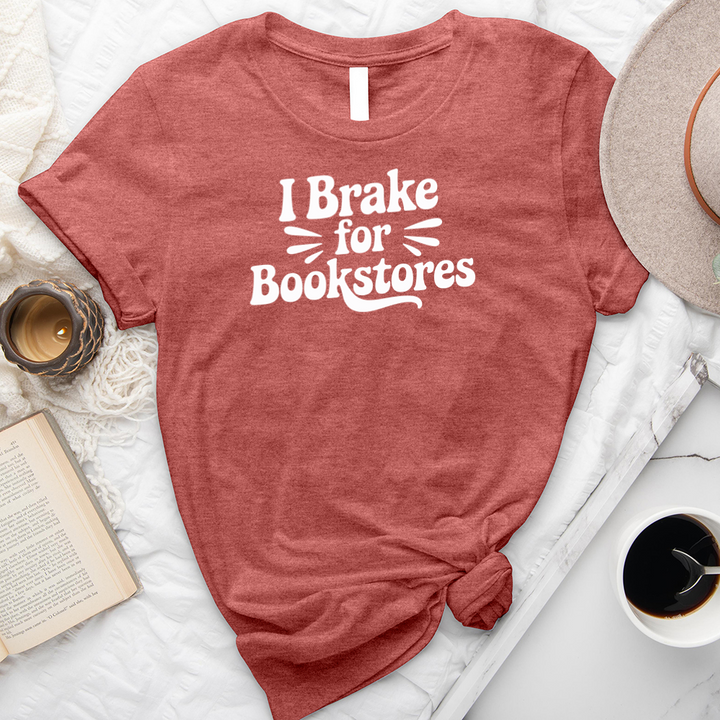 I brake for bookstores unisex tee