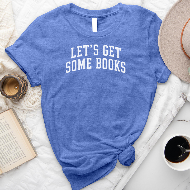 let's get some books unisex tee