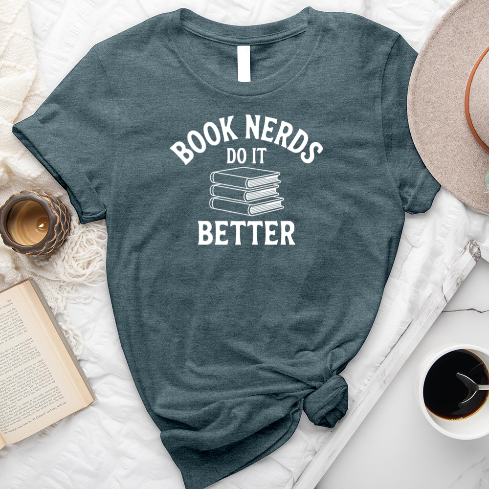 book nerds do it better unisex tee