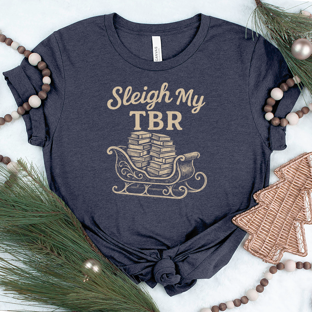 sleigh my tbr unisex tee