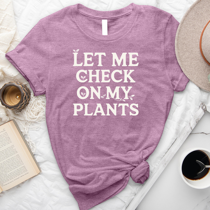 let me check on my plants unisex tee