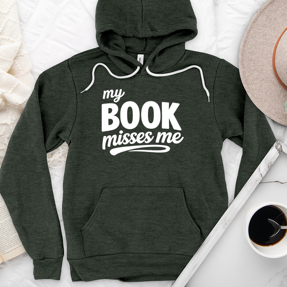 my book misses me premium hoodie sweatshirt