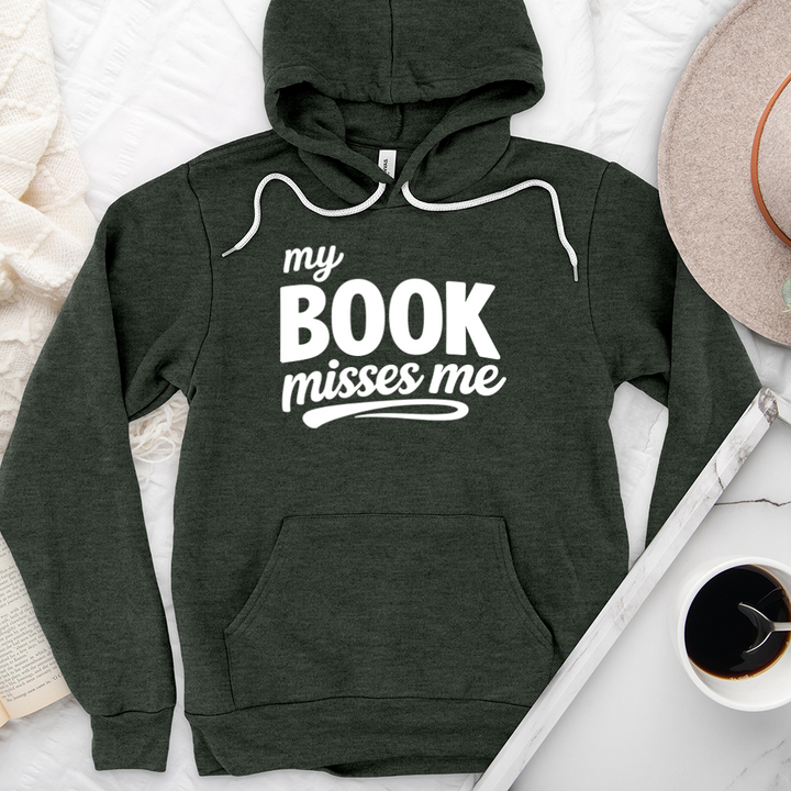 my book misses me premium hoodie sweatshirt