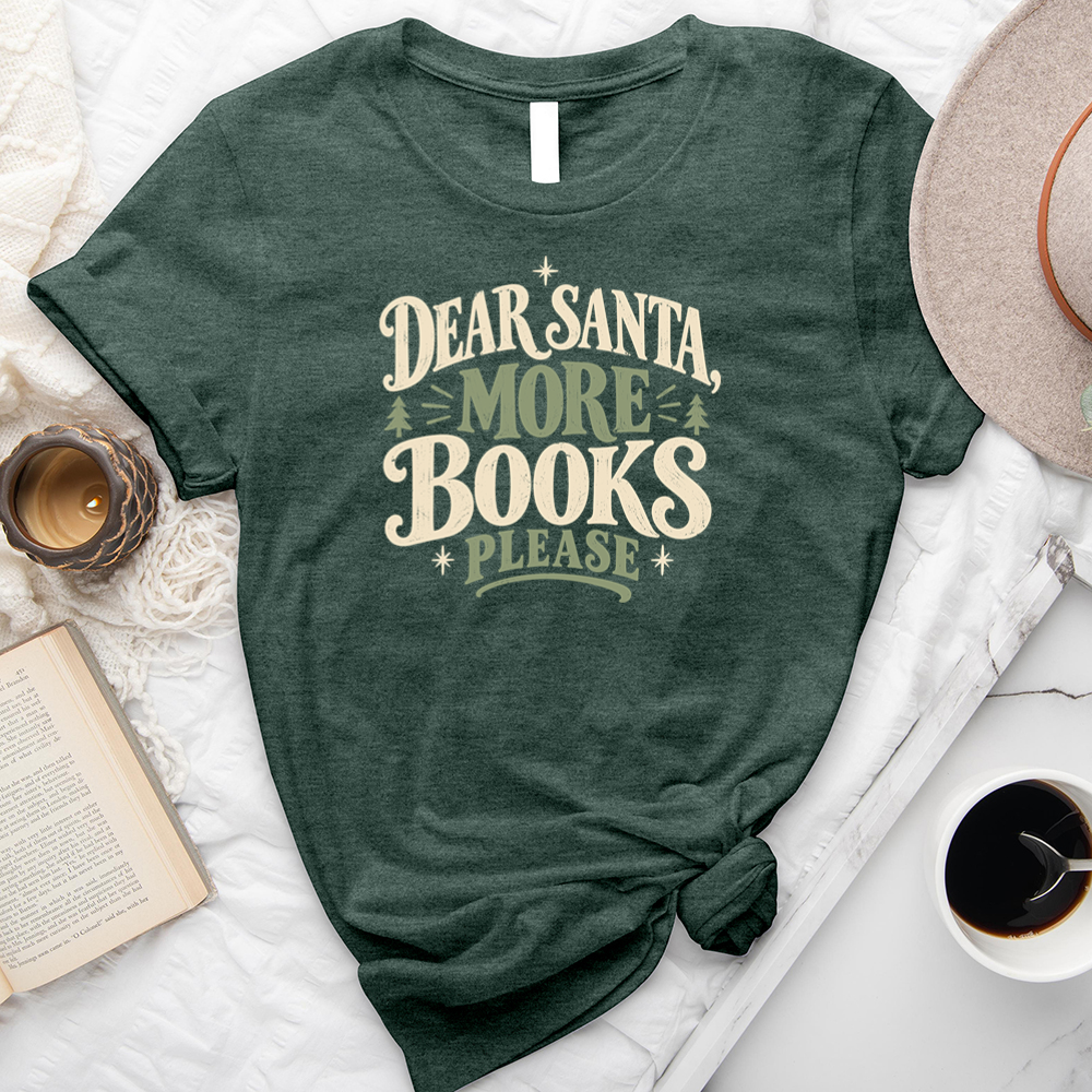 dear santa more books unisex tee