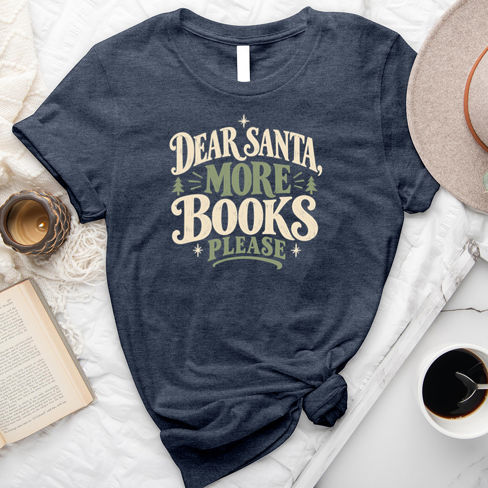 dear santa more books unisex tee