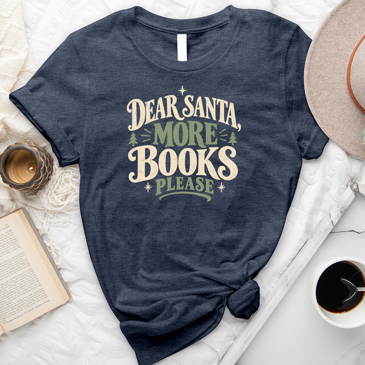 dear santa more books unisex tee