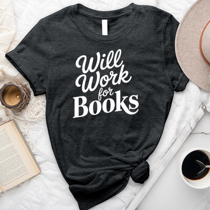 will work for books unisex tee