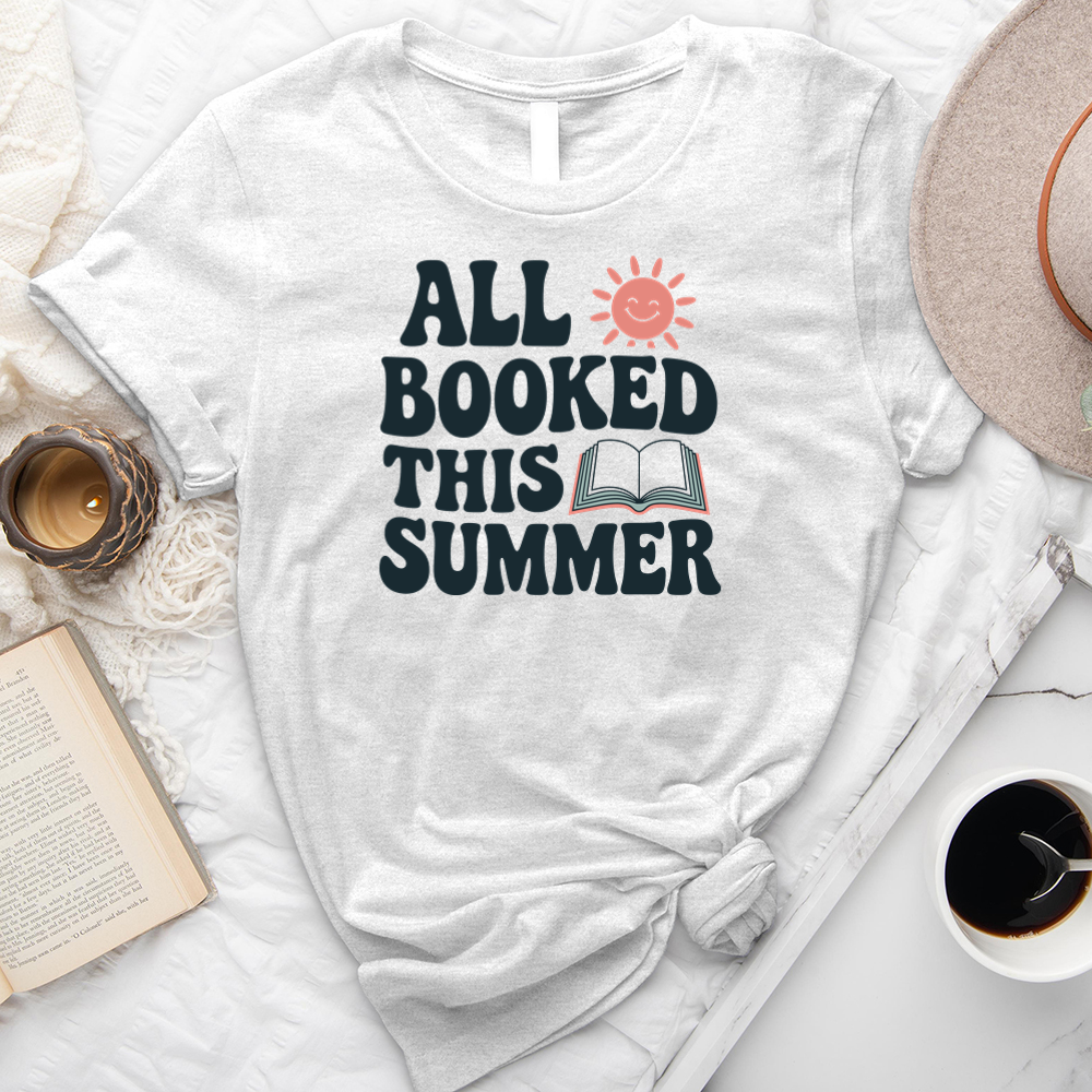 all booked for summer unisex tee