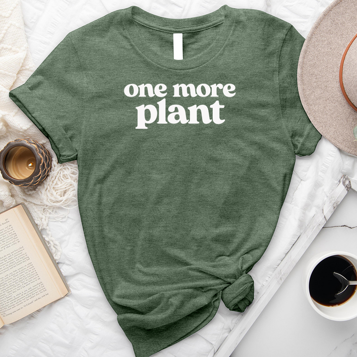 bold one more plant unisex tee