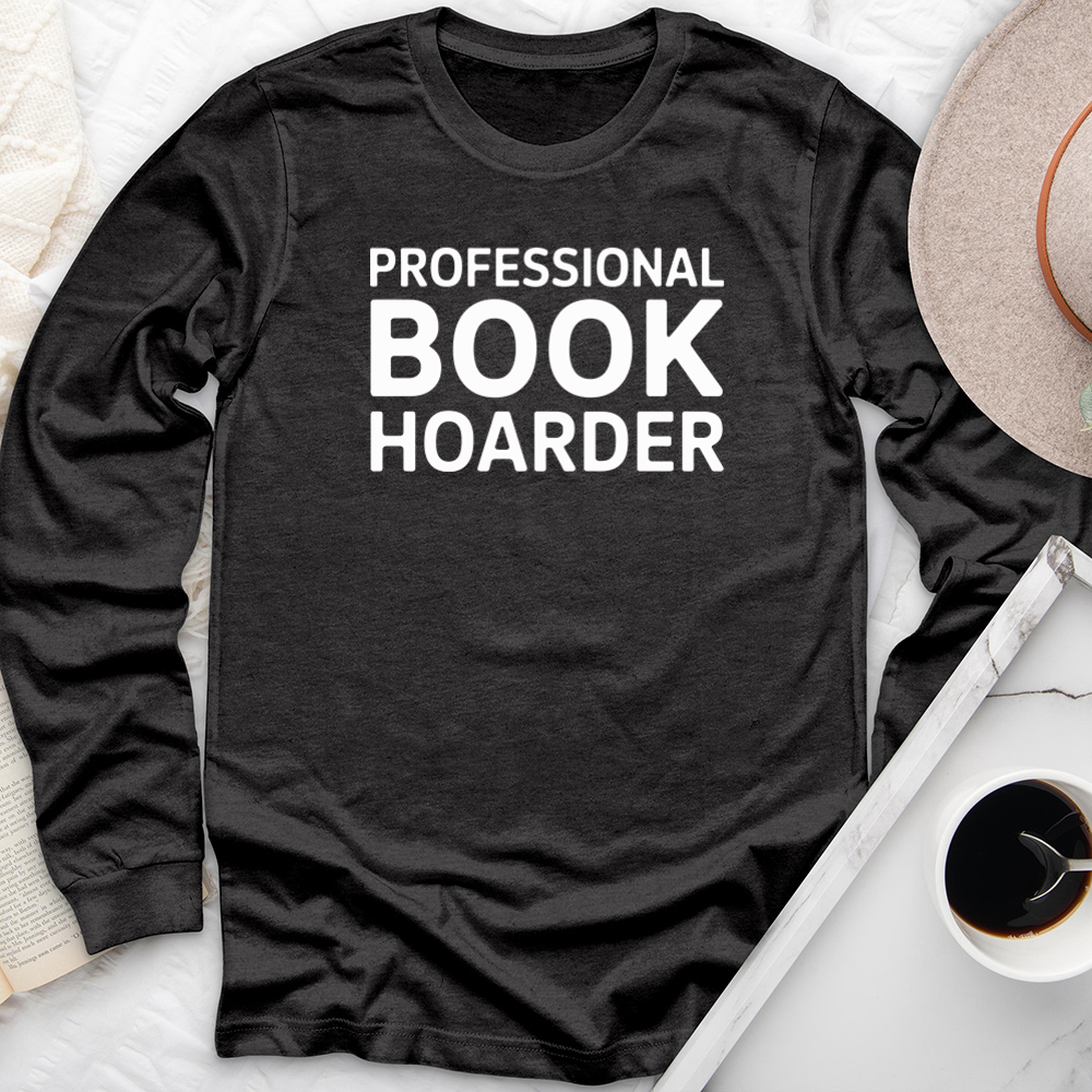 professional book hoarder long sleeve unisex tee