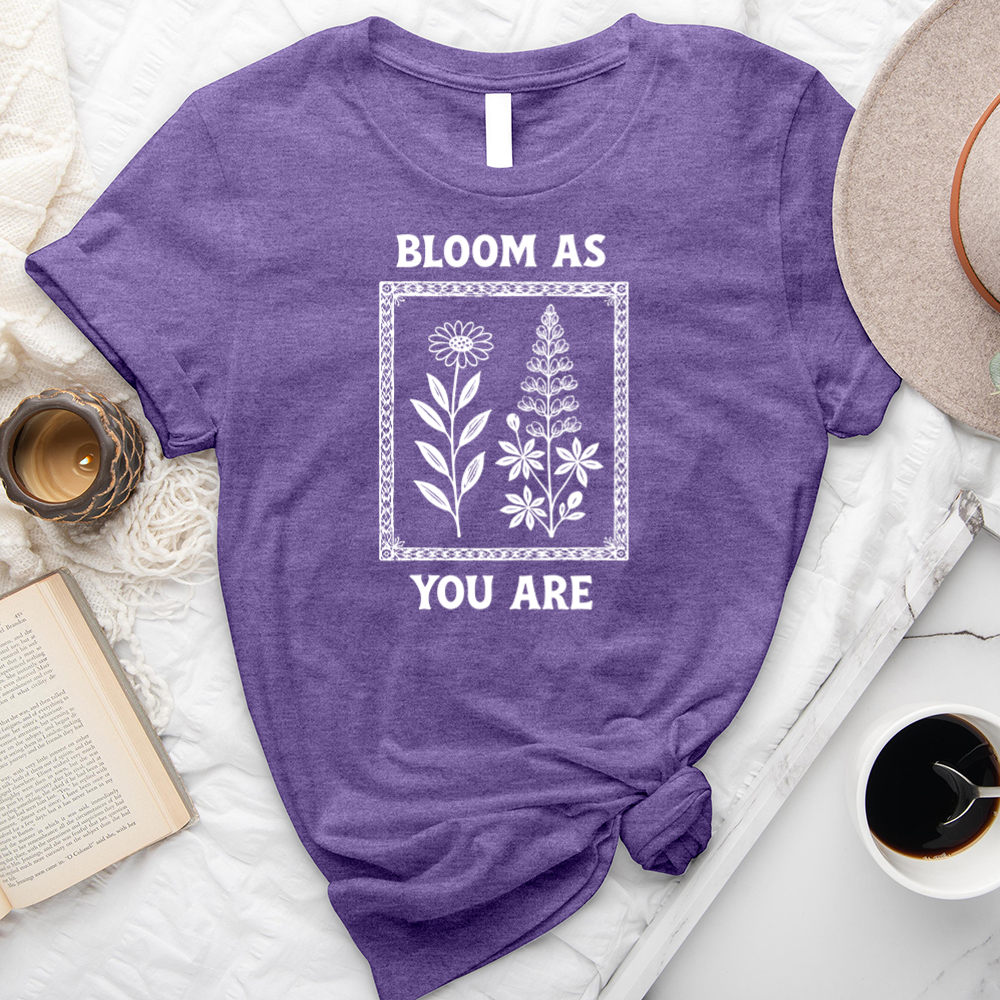 bloom as you are unisex tee