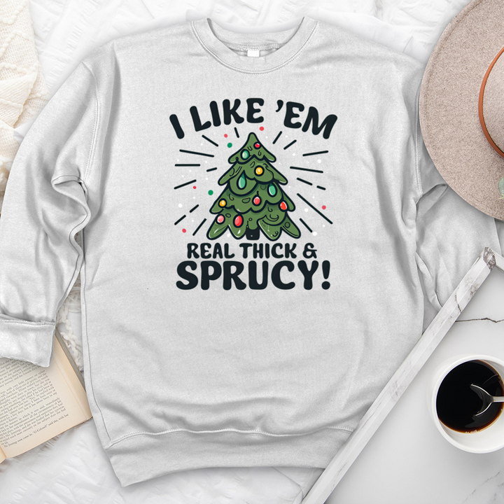 real thick and sprucy premium crewneck sweatshirt