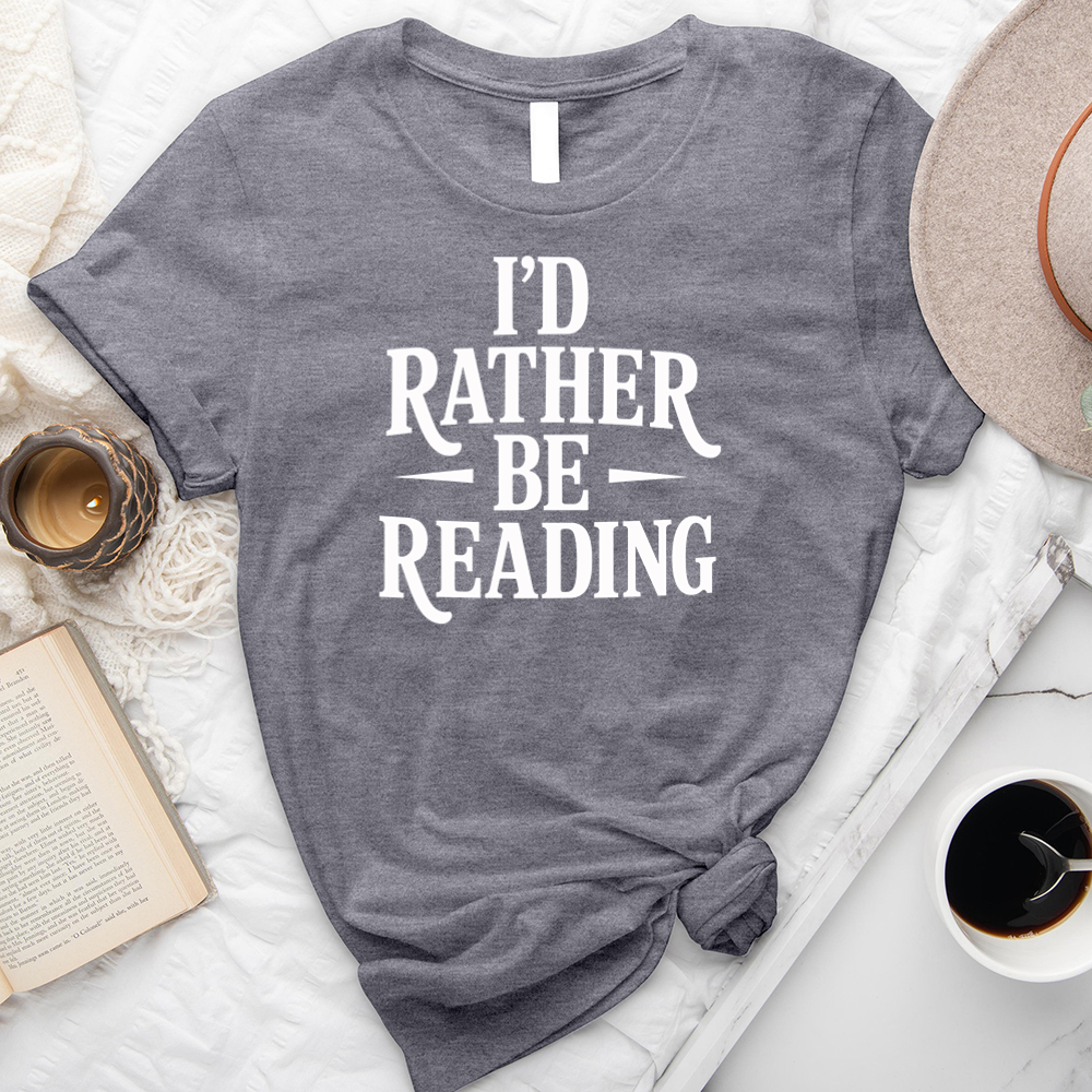 rather be reading text unisex tee