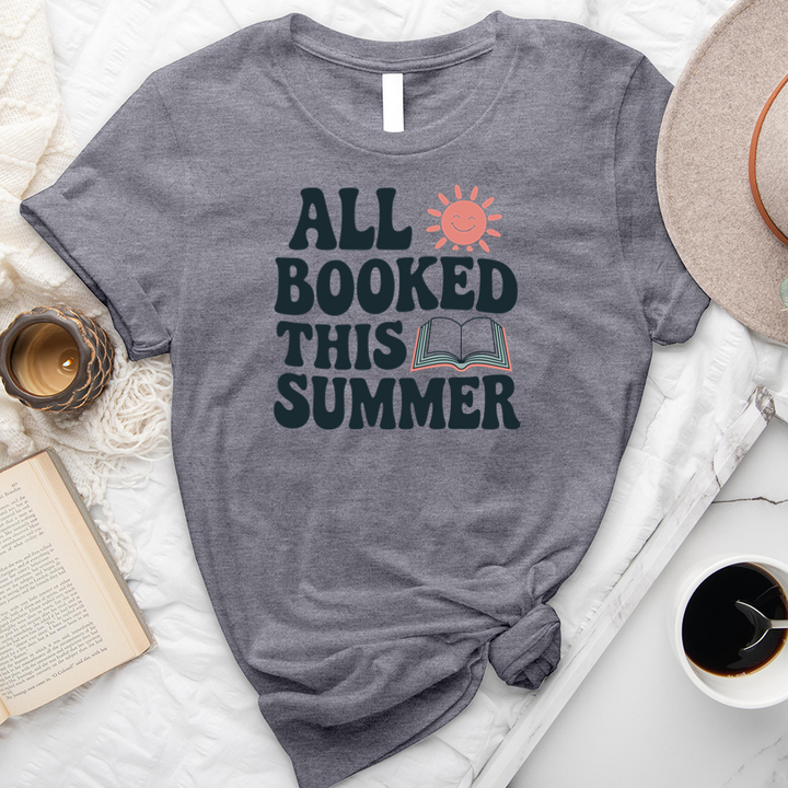 all booked for summer unisex tee