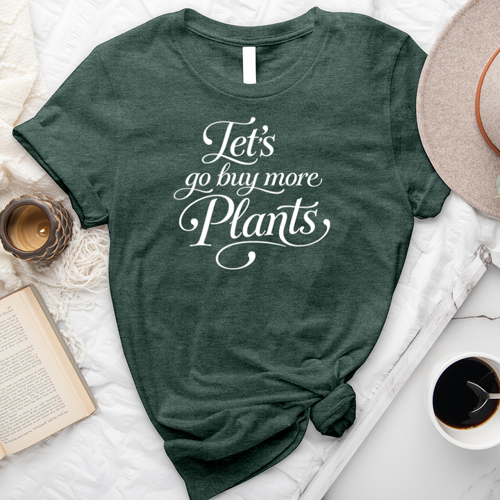 let's go buy more plants unisex tee