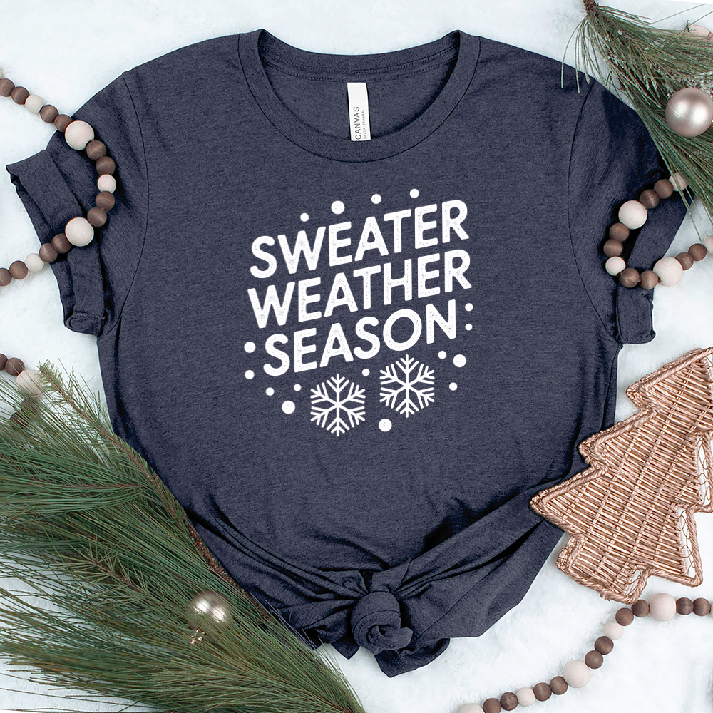 sweater weather season unisex tee