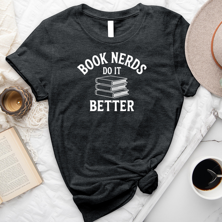 book nerds do it better unisex tee