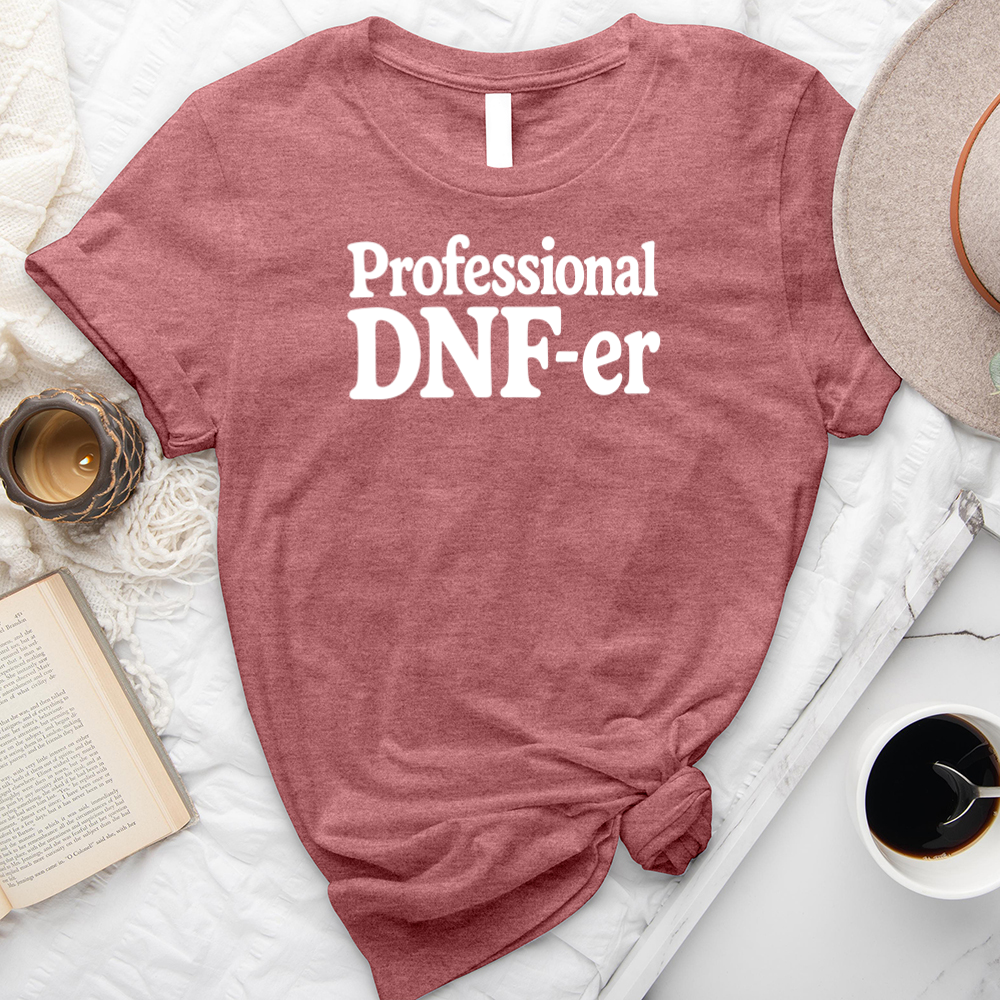 professional DNF-er unisex tee