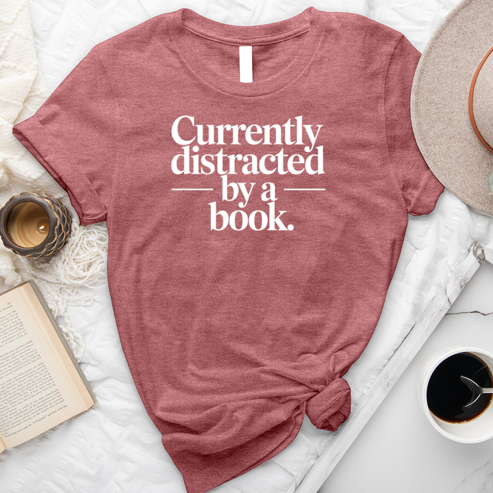 currently distracted by a book unisex tee