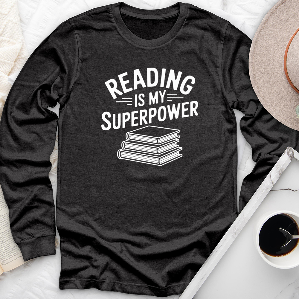 reading is my superpower long sleeve unisex tee