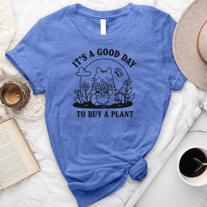good day to buy a plant unisex tee