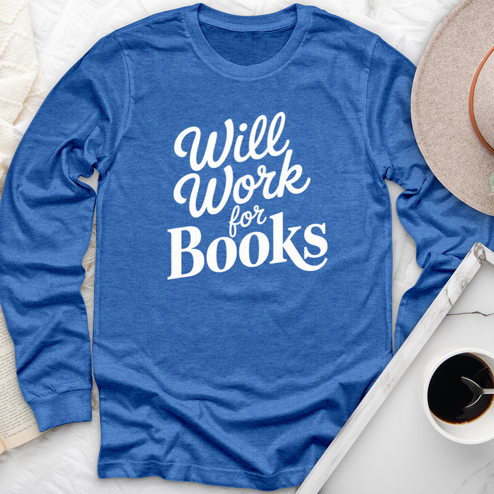 will work for books long sleeve unisex tee