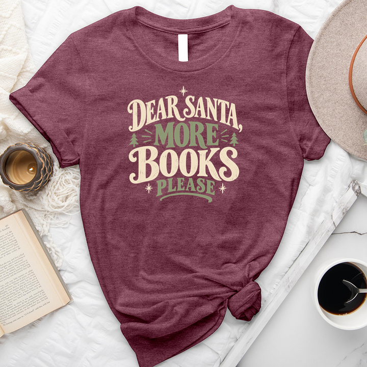 dear santa more books unisex tee