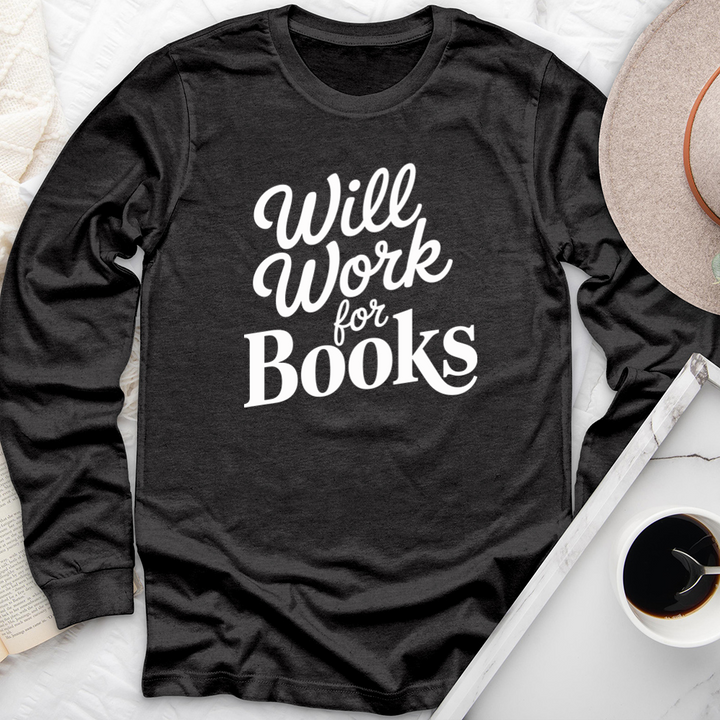 will work for books long sleeve unisex tee