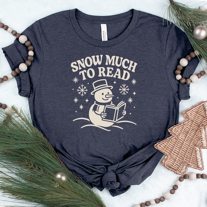 snow much to read unisex tee