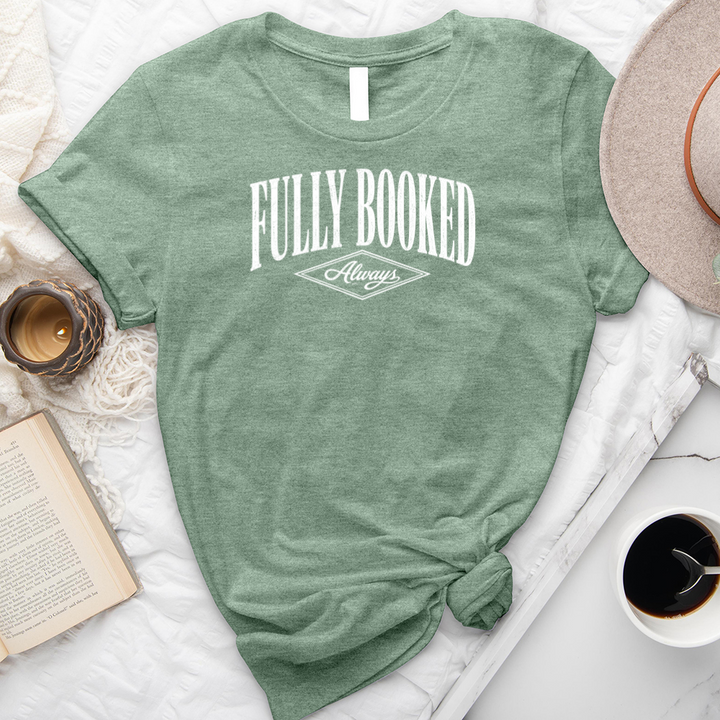 fully booked always unisex tee
