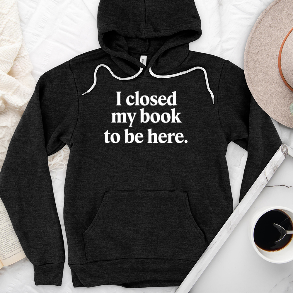 I closed my book premium hoodie sweatshirt