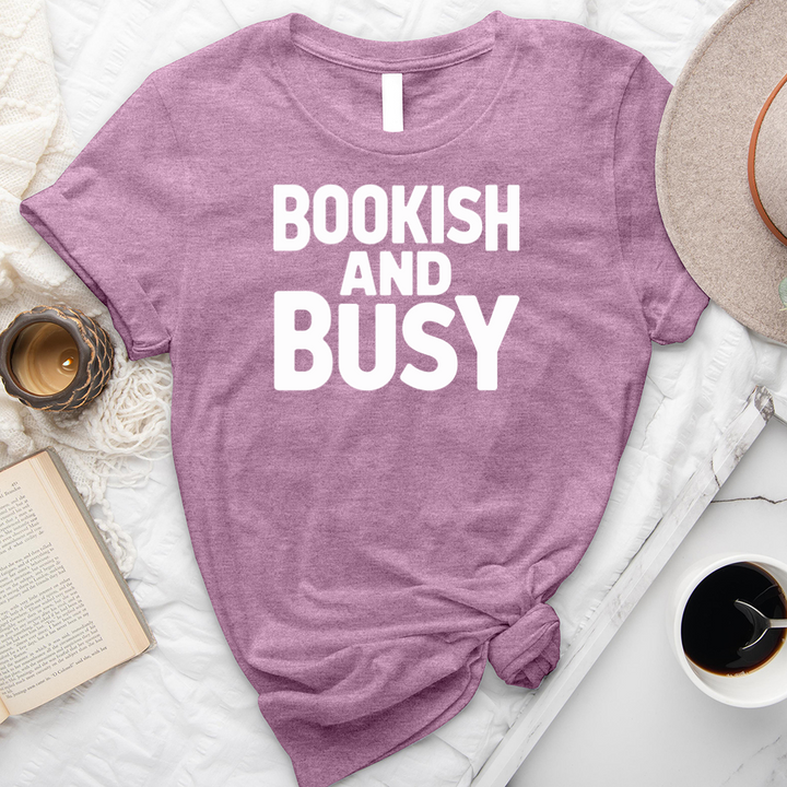 bookish and busy unisex tee